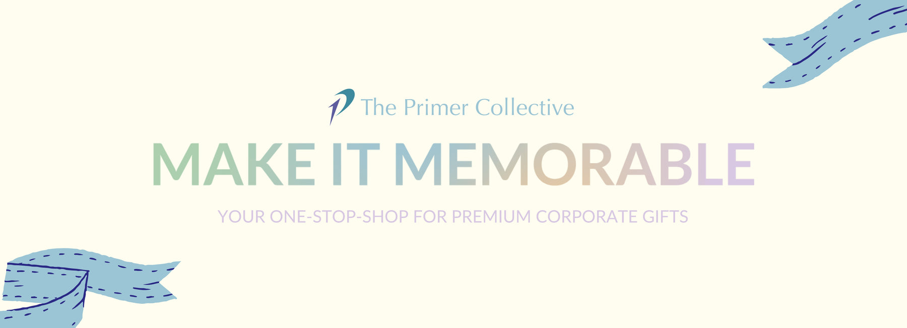 Make it memorable — original Primer Collective campaign